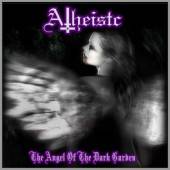 Atheistc : The Angel of the Dark Garden